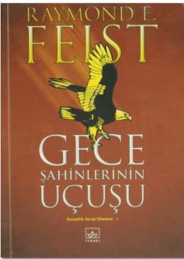 Gece Şahinlerinin Uçuşu - Karanlık Savaş Efsanesi 1