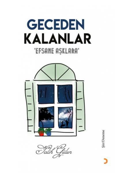 Geceden Kalanlar-Efsane Aşklara