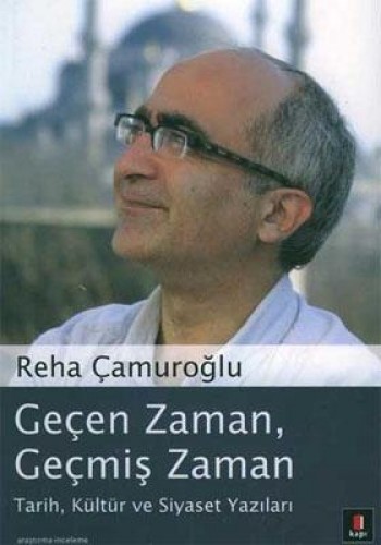 Geçen Zaman,Geçmiş Zaman