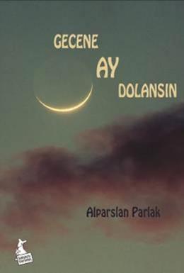 Gecene Ay Dolansın