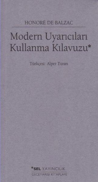 Modern Uyarıcıları Kullanma Kılavuzu Modern Uyarıcıları Kullanma Kılavuzu