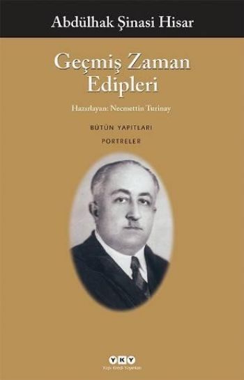 Geçmiş Zaman Edipleri %17 indirimli Abdülhak Şinasi Hisar