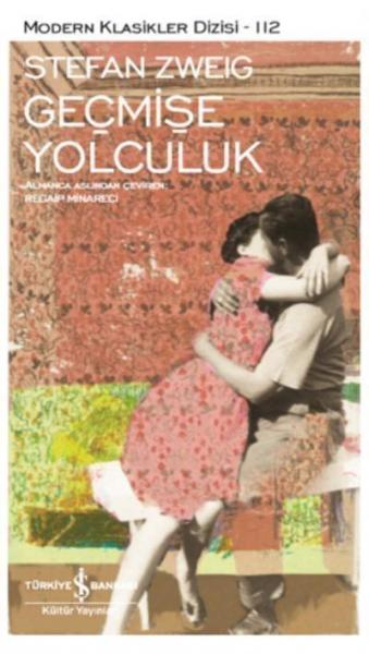 Geçmişe Yolculuk Stefan Zweig