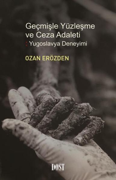 Geçmişle Yüzleşme ve Ceza Adaleti-Yugoslavya Deneyimi