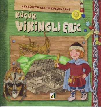 Geçmişten Gelen Çocuklar 1-Küçük Vikingli Eric