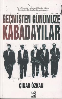 Geçmişten Günümüze Kabadayılar