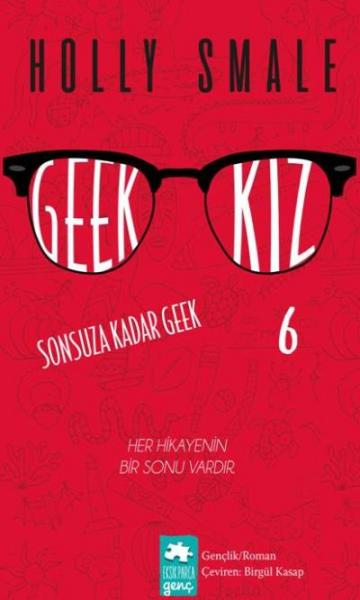 Geek Kız-6 Sonsuza Kadar Geek Holly Smale