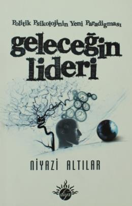 Geleceğin Lideri %17 indirimli Niyazi Altılar