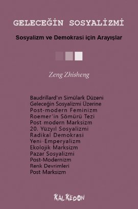 Geleceğin Sosyalizmi - Sosyalizm ve Demokrasi İçin Arayışlar