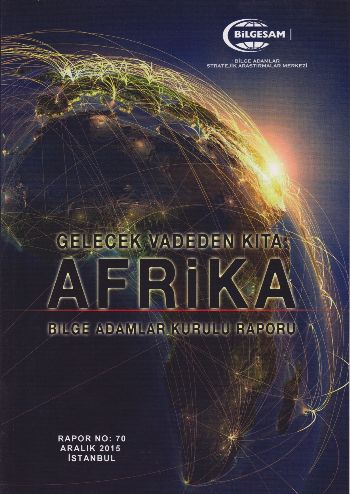 Gelecek Vadeden Kıta Afrika Bilge Adamlar Kurulu Raporu Hasan Öztürk-H