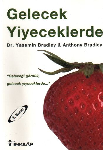 Gelecek Yiyeceklerde %17 indirimli YASEMIN BRADLEY