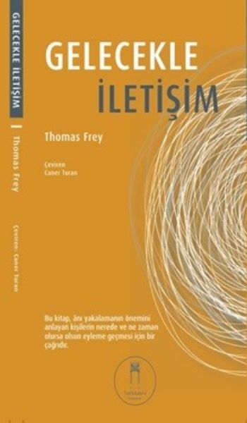 Gelecekle İletişim Thomas Frey