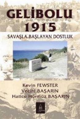 Gelibolu 1915 %17 indirimli K.Fewster-V.Başarın