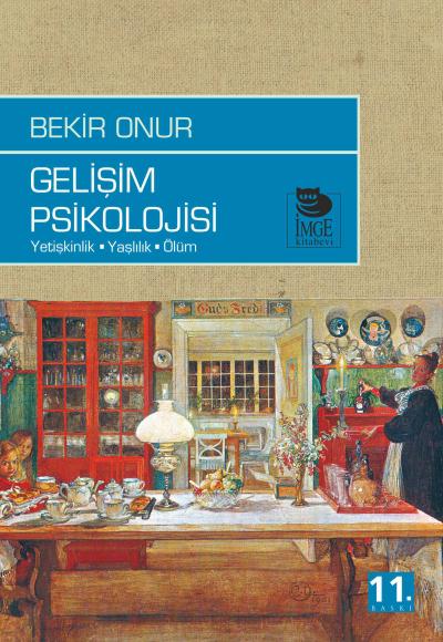 Gelişim Psikolojisi Yetişkinlik-Yaşlılık-Ölüm