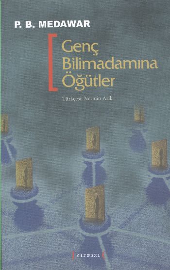 Genç Bilimadamına Öğütler P. B. Medawar