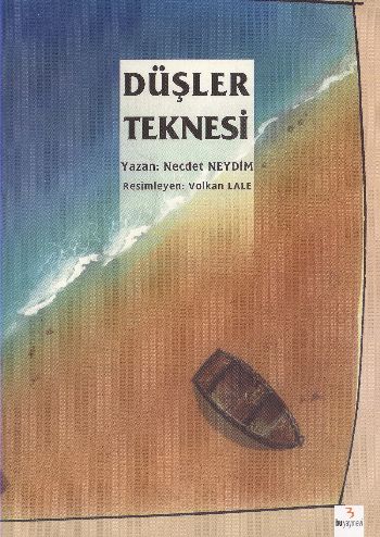 Genç Çizerler Dizisi: Düşler Teknesi %17 indirimli Necdet Neydim