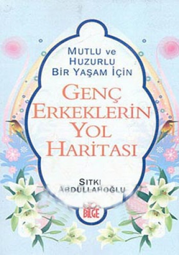Genç Erkeklerin Yol Haritası