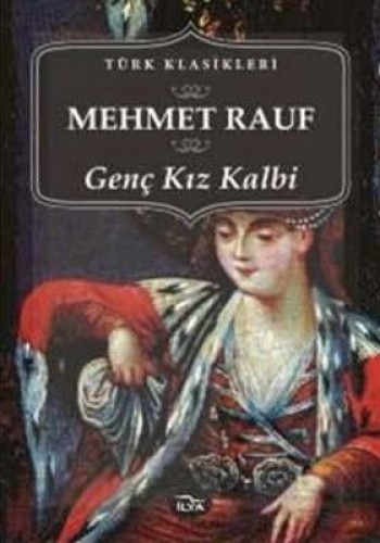 Genç Kız Kalbi %17 indirimli Mehmet Rauf