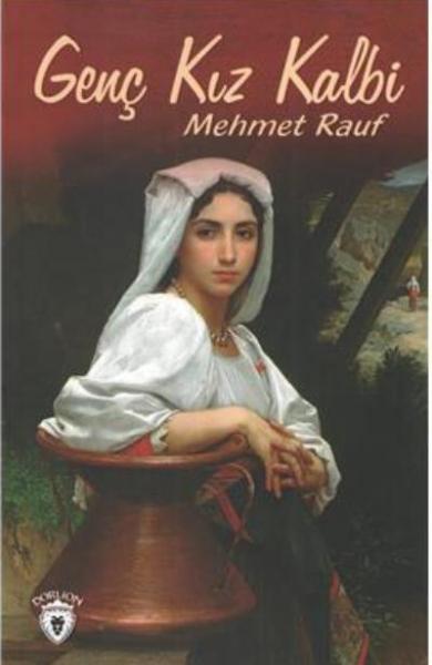Genç Kız Kalbi Mehmet Rauf