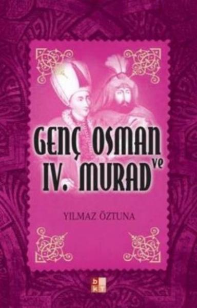 Genç Osman ve IV. Murad