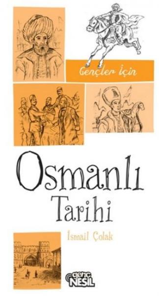 Gençler İçin Osmanlı Tarihi