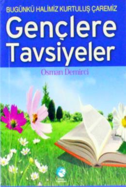 Gençlere Tavsiyeler (Cep Boy)