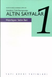 Gençlere Türk Romanından Altın Sayfalar Cilt: 1