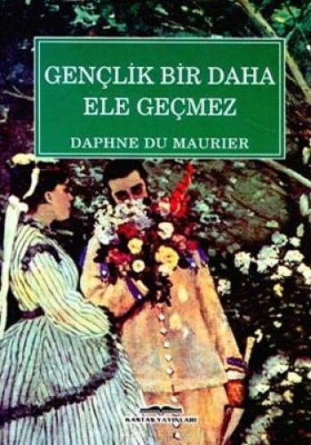 Gençlik Bir Daha Ele Geçmez