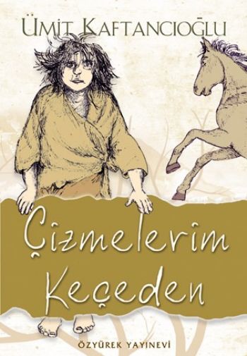 Gençlik Dizisi-02 Çizmelerim Keçeden