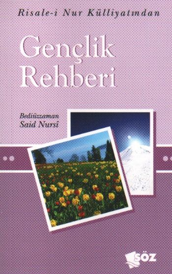 Gençlik Rehberi (Cep Boy) %17 indirimli Bediüzzaman Said Nursi Gençlik Rehberi (Cep Boy) %17 indirimli Bediüzzaman Said Nursi