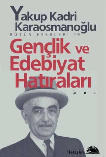 Gençlik ve Edebiyat Hatıraları