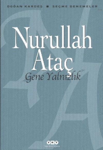 Gene Yalnızlık %17 indirimli Nurullah Ataç