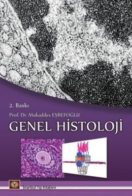 Genel Histoloji Mukaddes Eşrefoğlu