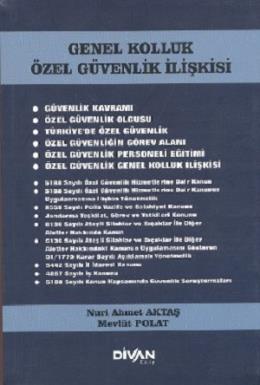 Genel Kolluk Özel Güvenlik İlişkisi