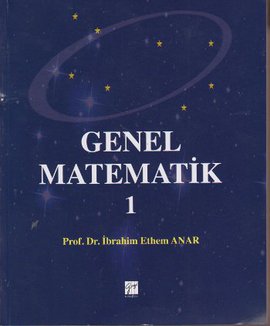 Genel Matematik 1 İbrahim Ethem Anar