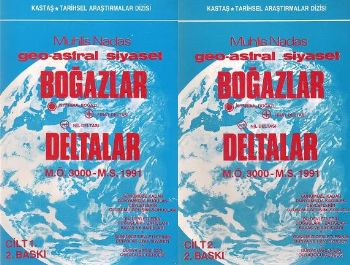 Geo-Astral Siyaset Boğazlar-Deltalar (2 Cilt)