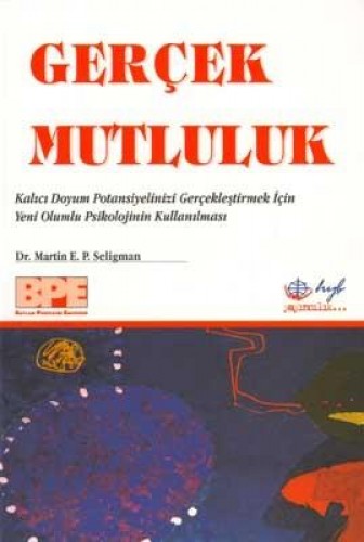 Gerçek Mutluluk