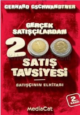 Gerçek Satışçılardan 200 Satış Tavsiyesi