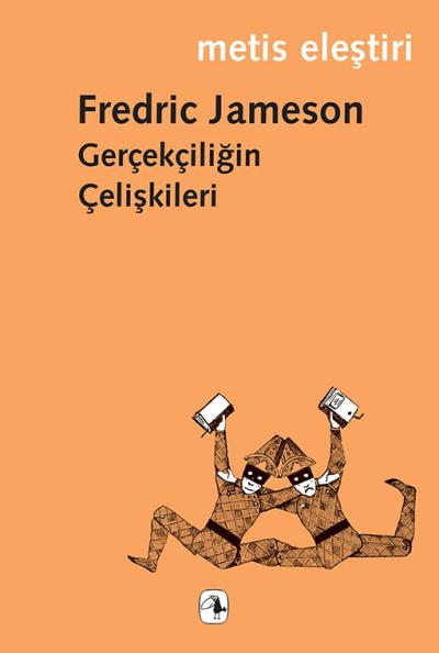 Gerçekçiliğin Çelişkileri Fredric Jameson