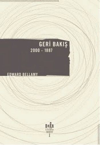 Geri Bakış 2000-1887 Edward Bellamy