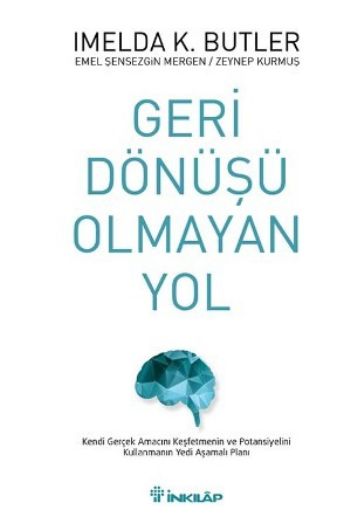 Geri Dönüşü Olmayan Yol Zeynep Kurmuş