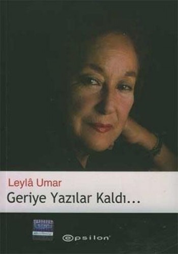 Geriye Yazılar Kaldı %25 indirimli LEYLA UMAR