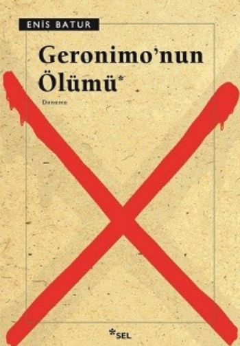 Geronimonun Ölümü %17 indirimli Enis Batur