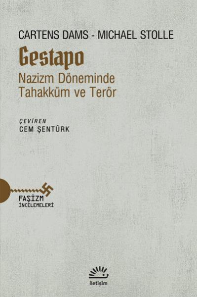 Gestapo Nazizm Döneminde Tahakküm ve Terör