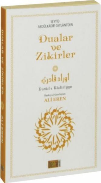 Dualar ve Zikirler (Küçük Boy) Abdülkadir Geylani