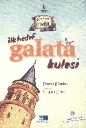 Geze Toza İstanbul 1-İlk Hedef Galata Kulesi