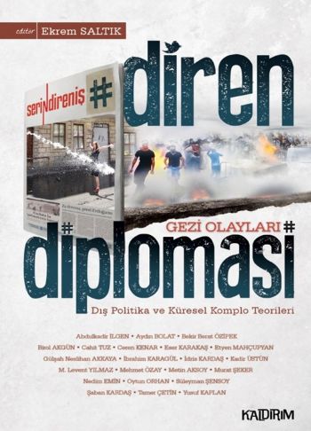 Gezi Olayları Dış Politika ve Küresel Komplo Teorileri Diren Diplomasi
