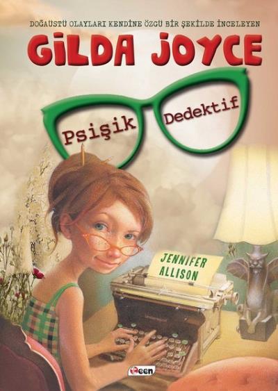 Gilda Joyce - Psişik Dedektif (Ciltli) Jennifer Allison