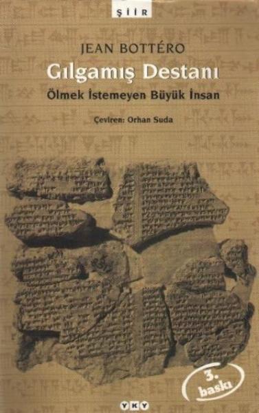 Gılgamış Destanı (Ölmek İstemeyen Büyük İnsan) %17 indirimli Jean Bott