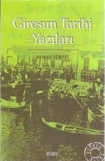 Giresun Tarihi Yazıları %17 indirimli